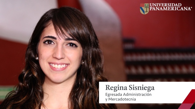 Regina Sisniega - licenciatura en Administración y Mercadotecnia | Universidad Panamericana