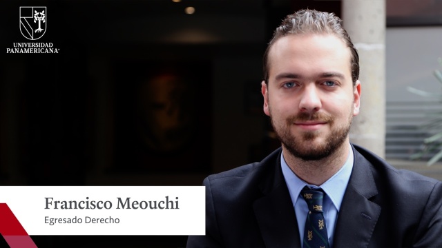 Francisco Meouchi | Egresado de la licenciatura de Derecho