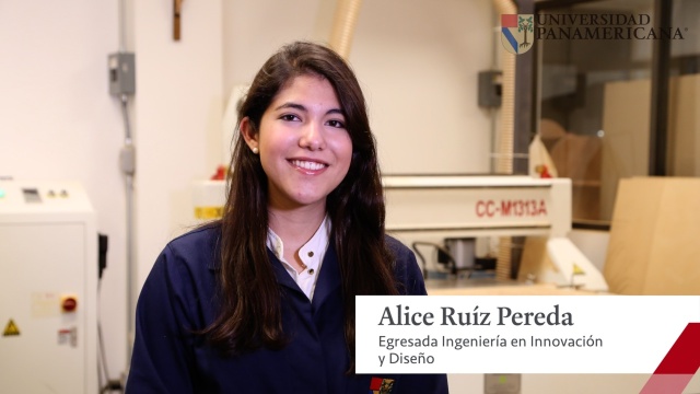 Alice Ruíz - Egresada de Ingeniería en Innovación | Universidad Panamericana