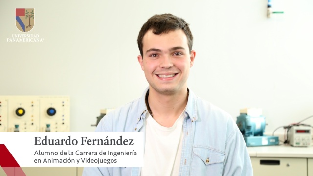 Eduardo Fernández - Ingeniería en Animación Digital | Universidad Panamericana